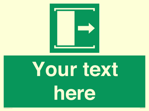 Custom sign safe condition Door slides right to open